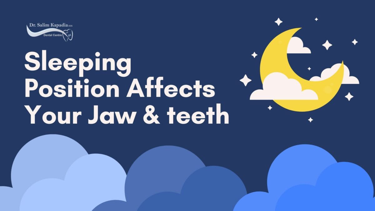 Relax Teeth Position How Sleeping Position Affects Your Jaw and Teeth Alignment - Dr. Salim ...