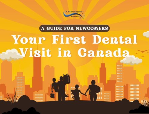 Your First Dental Visit in Canada: A Guide for Newcomers